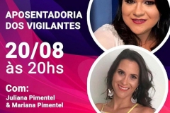 2020-08-20 - Juliana e Mariana live sobre aposentadoria dos vigilantes
